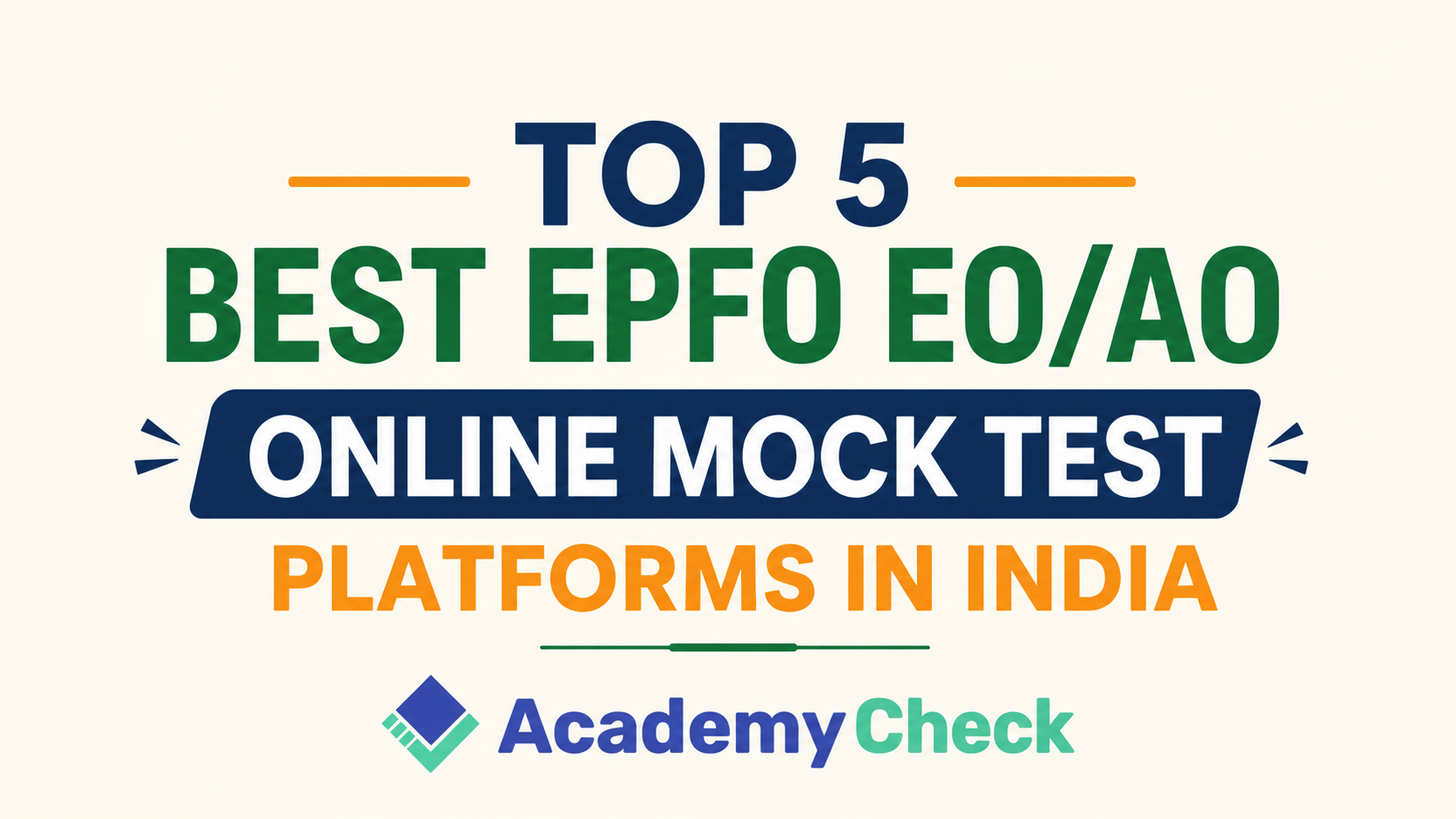 Top 5 Best Mock Test Platforms for EPFO EO/AO 2027 Exam Preparation